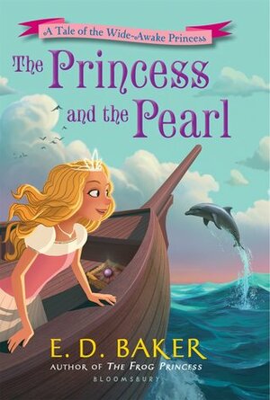 The Princess and the Pearl by E.D. Baker