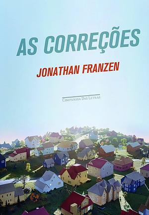 As Correções by Jonathan Franzen