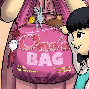 Oma's Bag by Michelle Wang