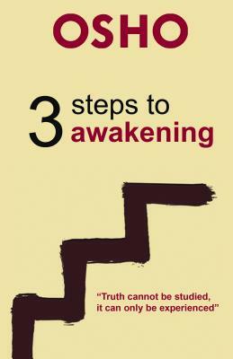 3 Steps to Awakening by Osho