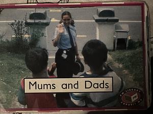 Mums and dads by PM Library