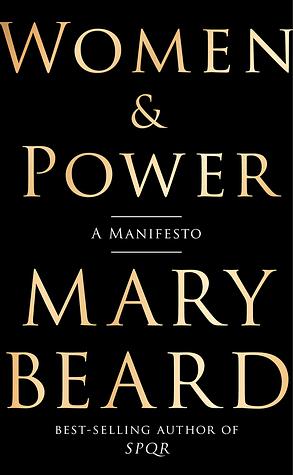 Women & Power: A Manifesto by Mary Beard