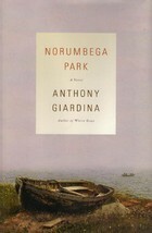 Norumbega Park by Anthony Giardina