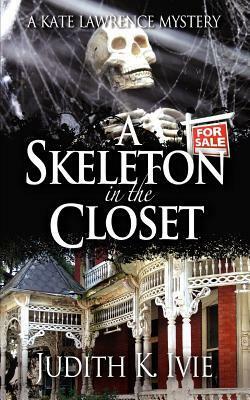 A Skeleton in the Closet by Judith K. Ivie