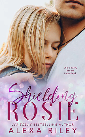 Shielding Rosie by Alexa Riley