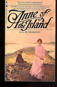 Anne of the Island by L.M. Montgomery