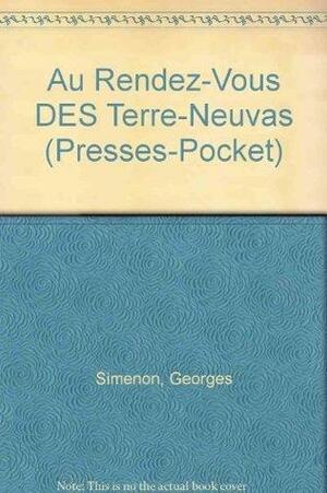 Au Rendez-vous Des Terre-Neuvas by Georges Simenon