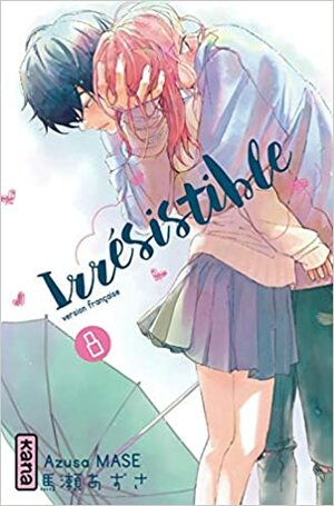 Irrésistible, Tome 8 by Azusa Mase