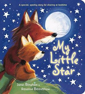 My Little Star by Janet Bingham