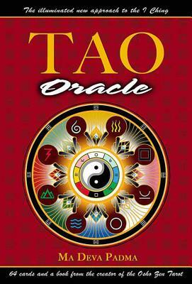 Tao Oracle: An Illuminated New Approach to the I Ching [With 64 Cards] by Ma Deva Padma