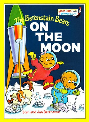 Berenstain Bears on the Moon by Jan Berenstain, Stan Berenstain