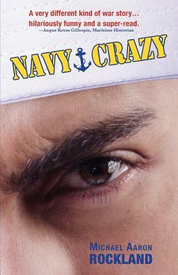 Navy Crazy by Michael Aaron Rockland