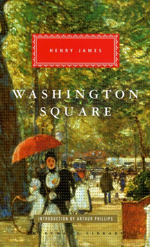 Washington Square by Henry James, Michael Cunningham
