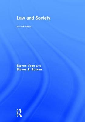 Law and Society by Steven Vago, Steven E. Barkan