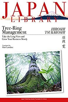 Tree-Ring Management (JAPAN LIBRARY) by Hart Larrabee, Hiroshi Tsukakoshi