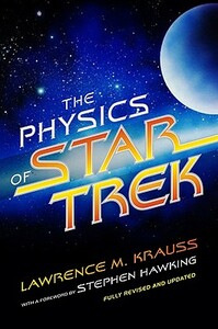 The Physics of Star Trek by Lawrence M. Krauss