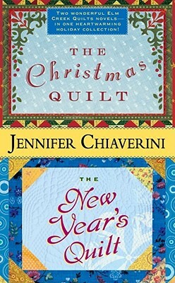 The Christmas Quilt / The New Year's Quilt by Jennifer Chiaverini