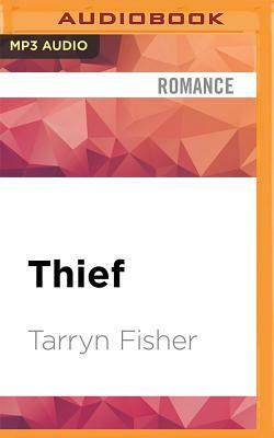 Thief by Tarryn Fisher