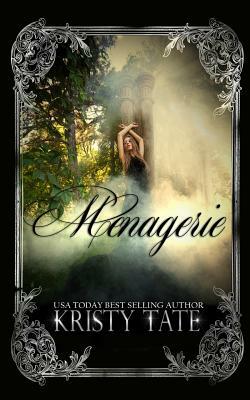 Menagerie by Kristy Tate