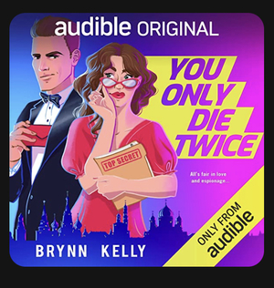 You Only Die Twice by Brynn Kelly