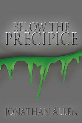 Below the Precipice by Jonathan Allen