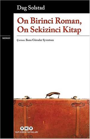 On Birinci Roman, On Sekizinci Kitap by Dag Solstad