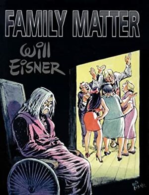 A Family Matter by Will Eisner