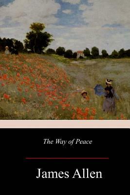 The Way of Peace by James Allen