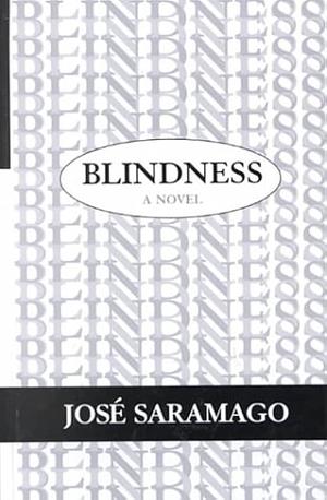 Blindness by José Saramago