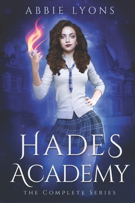 Hades Academy: The Complete Series: A Paranormal Demon Romance by Abbie Lyons