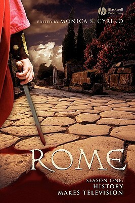 Rome Season One by Cyrino, Monica S. Cyrino