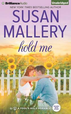 Hold Me by Susan Mallery