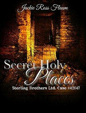Secret Holy Places: Sterling Brothers Ltd. Case #42647 by Jackie Flaum