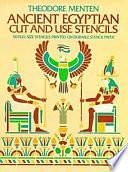 Ancient Egyptian Cut and Use Stencils by Theodore Menten