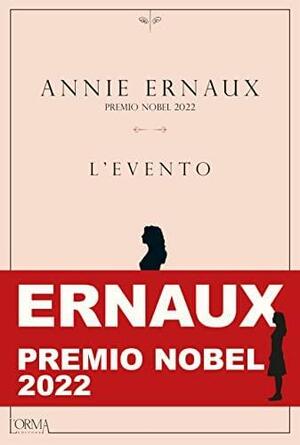 L'evento by Annie Ernaux