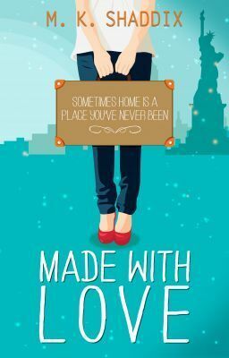 Made With Love by M.K. Shaddix
