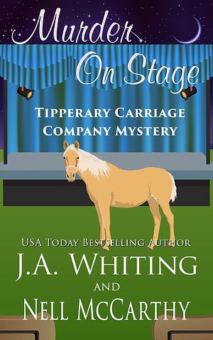 Murder on Stage by Nell McCarthy, J.A. Whiting, J.A. Whiting