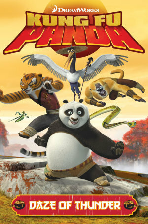 Kung Fu Panda Vol 1: Daze of Thunder by Lee Robinson, Simon Furman