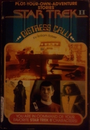 Star Trek II: Distress Call (Plot-Your-Own-Adventure-Stories) by William Rotsler
