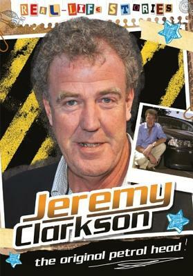 Real-Life Stories: Jeremy Clarkson by Hettie Bingham