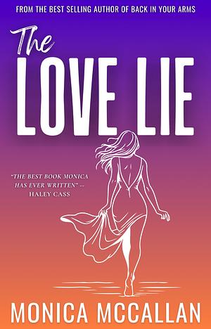 The Love Lie by Monica McCallan