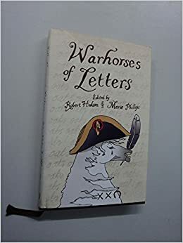 Warhorses of Letters by Robert Hudson