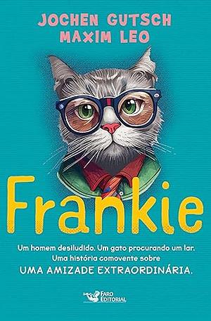 Frankie by Maxim Leo