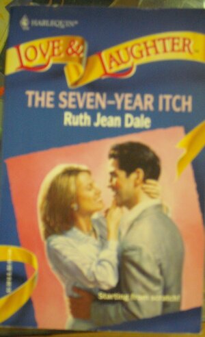 The Seven Year Itch by Ruth Jean Dale