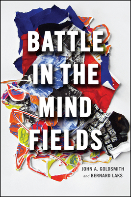 Battle in the Mind Fields by John A. Goldsmith, Bernard Laks