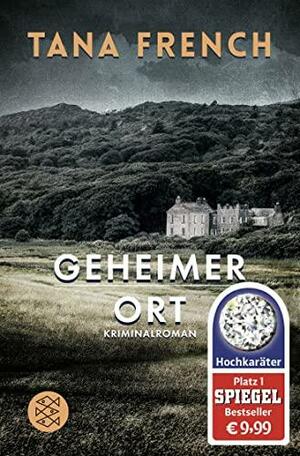 Geheimer Ort by Tana French