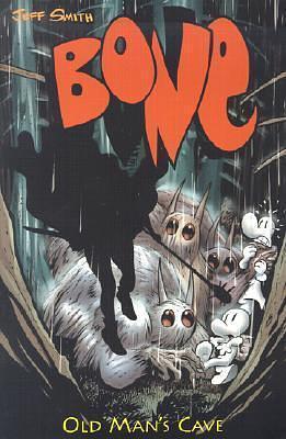 Bone, Vol. 6: Old Man's Cave by Jeff Smith, Jeff Smith