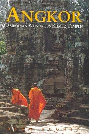 Angkor: Cambodia's Wondrous Khmer Temples, Fifth Edition by Dawn F. Rooney, Dawn F. Rooney