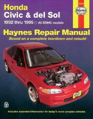 Honda Civic and del Sol, 1992-1995 by John Haynes