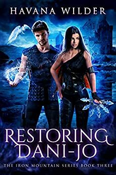 Restoring Dani-Jo by Havana Wilder